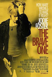 THE BRAVE ONE box office jodie foster