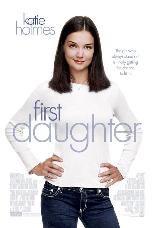 first daughter katie holmes movie